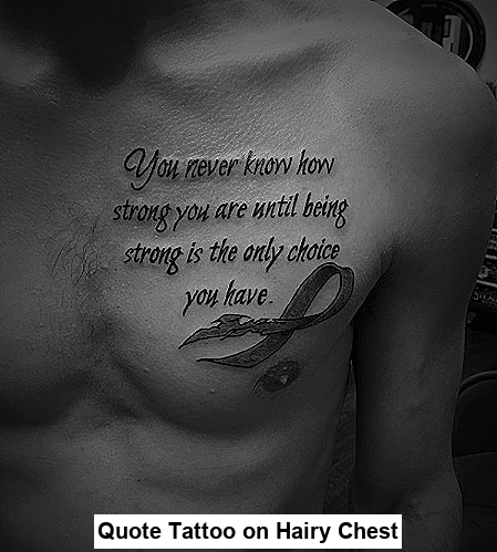 Quote Tattoo on Hairy Chest