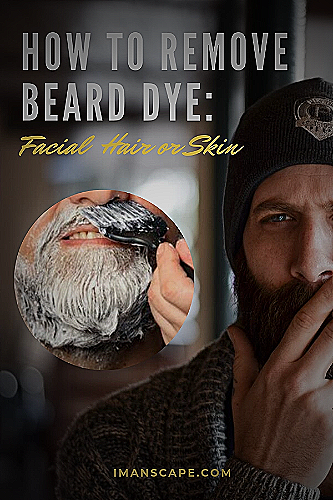Removing Just for Men's Beard Dye - how to remove just for men's beard dye