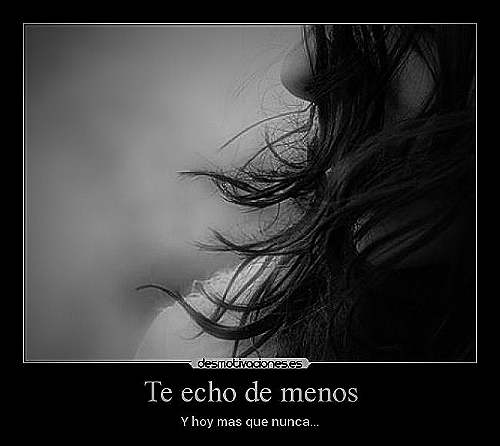Te Echo de Menos - what does te echo de menos mean